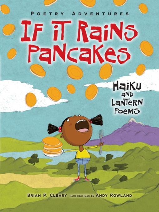 Title details for If It Rains Pancakes by Brian P. Cleary - Available